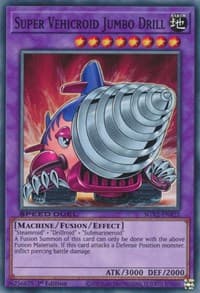 Super Vehicroid Jumbo Drill - Speed Duel GX: Midterm Paradox - YuGiOh card