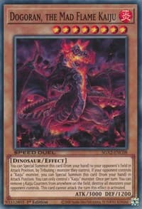 Dogoran, the Mad Flame Kaiju - Speed Duel GX: Midterm Paradox - YuGiOh card