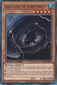 Loud Cloud the Storm Serpent - Speed Duel GX: Midterm Paradox - YuGiOh card