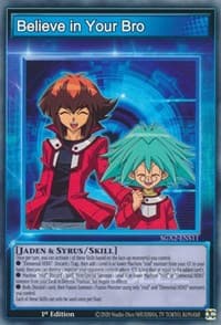 Believe in Your Bro - Speed Duel GX: Midterm Paradox - YuGiOh card