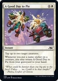 A Good Day to Pie (Galaxy Foil) - Unfinity - Magic: The Gathering card