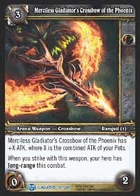 Merciless Gladiator's Crossbow of the Phoenix - Blood of Gladiators - WoW card