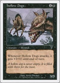 Hollow Dogs - 7th Edition - Magic: The Gathering card