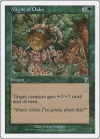 Might of Oaks - 7th Edition - Magic: The Gathering card