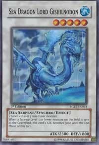 Sea Dragon Lord Gishilnodon - Raging Battle - YuGiOh card