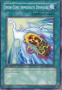Iron Core Immediate Disposal - Raging Battle - YuGiOh card
