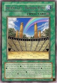 Ancient City - Rainbow Ruins - Duelist Pack 7: Jesse Anderson - YuGiOh card