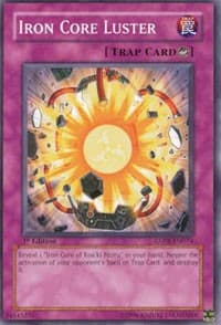 Iron Core Luster - Ancient Prophecy - YuGiOh card