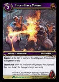 Incendiary Totem - Scourgewar - WoW card