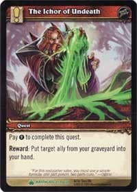 The Ichor of Undeath - Wrathgate - WoW card