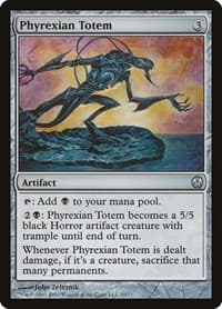 Phyrexian Totem - Duel Decks: Phyrexia vs. the Coalition - Magic: The Gathering card