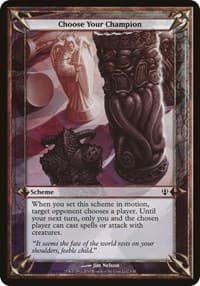 Choose Your Champion (Archenemy) - Oversize Cards - Magic: The Gathering card