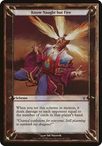 Know Naught but Fire (Archenemy) - Oversize Cards - Magic: The Gathering card