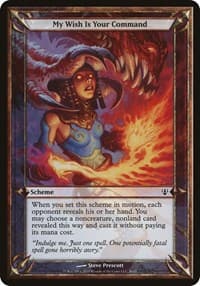 My Wish Is Your Command (Archenemy) - Oversize Cards - Magic: The Gathering card