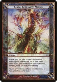 Realms Befitting My Majesty (Archenemy) - Oversize Cards - Magic: The Gathering card