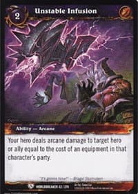 Unstable Infusion - Worldbreaker - WoW card