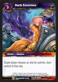 Dark Extortion - Worldbreaker - WoW card