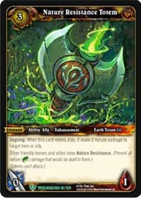 Nature Resistance Totem - Worldbreaker - WoW card