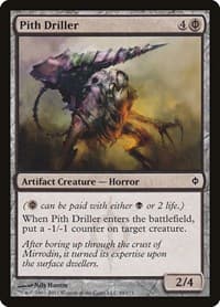 Pith Driller - New Phyrexia - Magic: The Gathering card