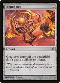 Torpor Orb - New Phyrexia - Magic: The Gathering card