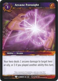 Arcane Foresight - War of the Elements - WoW card