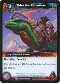 Tidus the Relentless - War of the Elements - WoW card