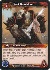Kark Baneblood - War of the Elements - WoW card