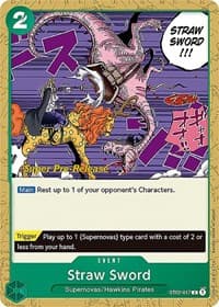 Straw Sword - ST-02: Starter Deck 2 Worst Generation (Super Pre-Release Edition) - One Piece Card Game card