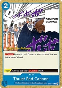 Thrust Pad Cannon - ST-03: Starter Deck 3 The Seven Warlords of The Sea (Super Pre-Release Edition) - One Piece Card Game card