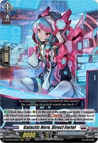 Galactic Hero, Direct Foriel - D-BT06: Blazing Dragon Reborn - Cardfight Vanguard card