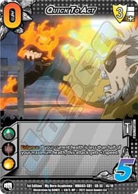 Quick to Act (XR) - UniVersus: My Hero Academia: Heroes Clash - UniVersus card