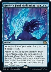 Hurkyl's Final Meditation - The Brothers' War - Magic: The Gathering card