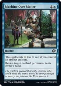 Machine Over Matter - The Brothers' War - Magic: The Gathering card