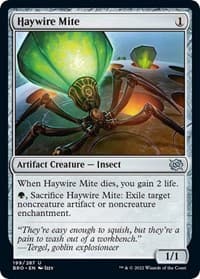 Haywire Mite - The Brothers' War - Magic: The Gathering card