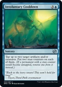 Involuntary Cooldown - The Brothers' War - Magic: The Gathering card