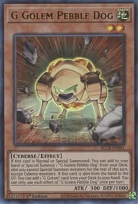 G Golem Pebble Dog - Battles of Legend: Crystal Revenge - YuGiOh card