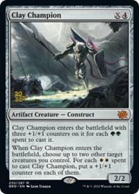 Clay Champion - Prerelease Cards - Magic: The Gathering card
