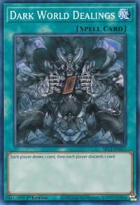 Dark World Dealings - Structure Deck: Dark World - YuGiOh card
