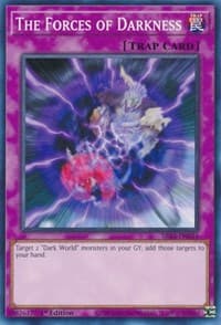 The Forces of Darkness - Structure Deck: Dark World - YuGiOh card