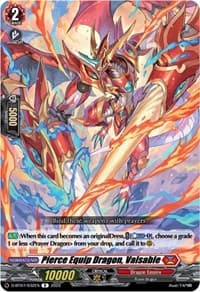 Pierce Equip Dragon, Valsable - D-BT07: Raging Flames Against Emerald Storm - Cardfight Vanguard card
