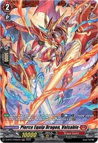 Pierce Equip Dragon, Valsable (FR) - D-BT07: Raging Flames Against Emerald Storm - Cardfight Vanguard card