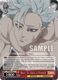 Ban: To Save a Friend - The Seven Deadly Sins: Revival of The Commandments - Weiss Schwarz card