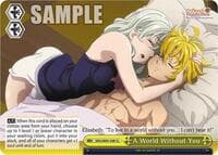 A World Without You - The Seven Deadly Sins: Revival of The Commandments - Weiss Schwarz card