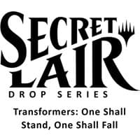 Secret Lair Drop: Transformers: One Shall Stand, One Shall Fall - Non-Foil Edition - Secret Lair Drop Series - Magic: The Gathering card