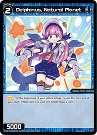 Delphinus, Natural Planet - Welcome Back Diva -selector- - WIXOSS card