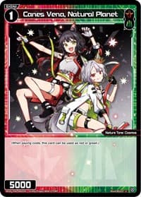 Canes Vena, Natural Planet - Welcome Back Diva -selector- - WIXOSS card