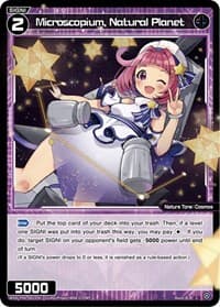 Microscopium, Natural Planet - Welcome Back Diva -selector- - WIXOSS card