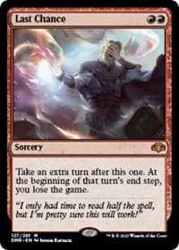 Last Chance - Dominaria Remastered - Magic: The Gathering card