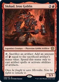 Slobad, Iron Goblin - Phyrexia: All Will Be One - Magic: The Gathering card