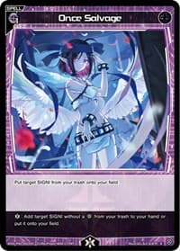 Once Salvage - Welcome Back Diva -selector- - WIXOSS card